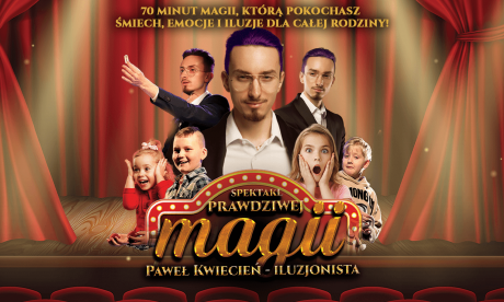 PRAWDZIWA MAGIA - Familijny Spektakl Iluzji | Paweł Kwiecień - Iluzjonista | MAGICZNE WAKaCJE
