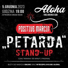 Stand-Up „Petarda” Posive Marcin