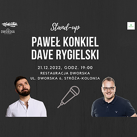STAND-UP | Paweł Konkiel, Dave Rygielski | RZESZÓW